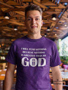 I Will Fear Worship Christian T Shirt - SuperPraiseChristian