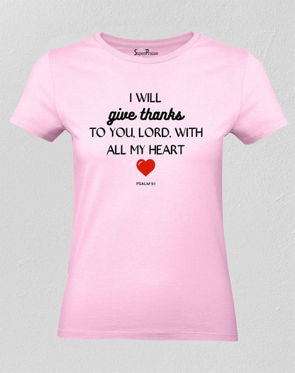 Christian Women T Shirt I Will Give Thanks Lord