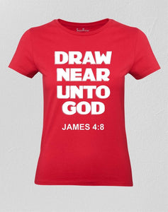 James 4:8 Christian Women T shirt 