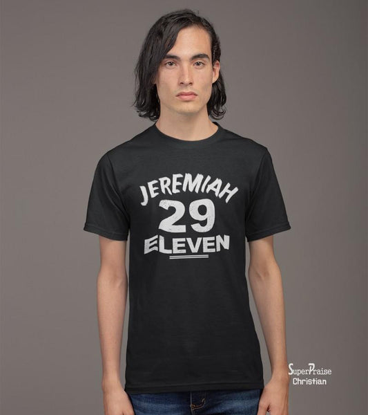 Jeremiah 29 :11 Christian T Shirt