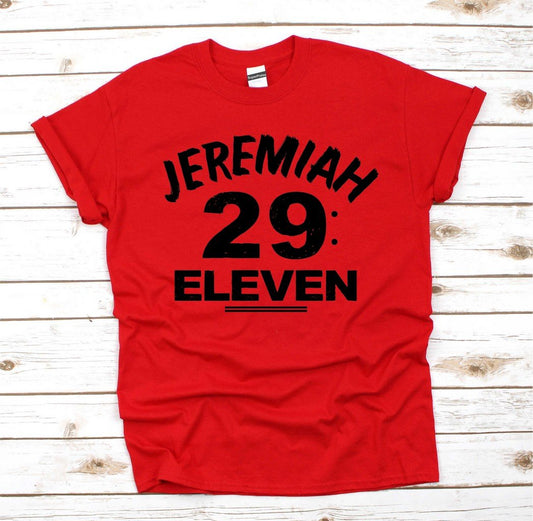 Jeremiah 29: Eleven Christian T Shirt