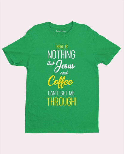 Jesus And Coffee T Shirt