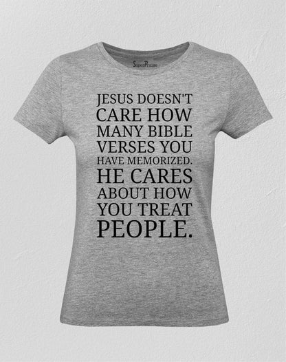 Jesus Doesn't Care Women T Shirt