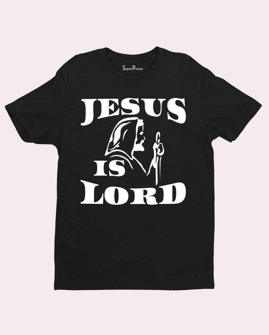 Jesus is Lord of All Sovereign Lord T shirt