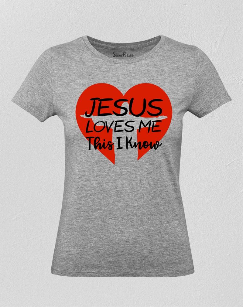 Jesus Loves Me This I Know Christian Women T Shirt