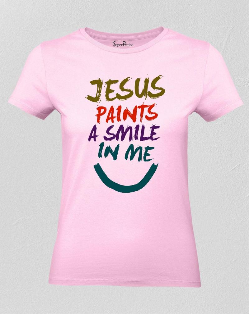 Jesus Paints A Smile In Me Women T Shirt