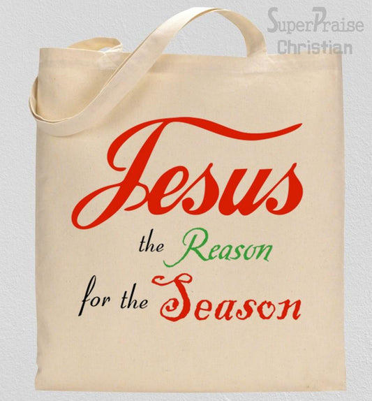 Jesus the Reason for the Season Tote Bag