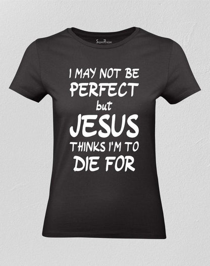 Jesus Thinks Christian Women T shirt 