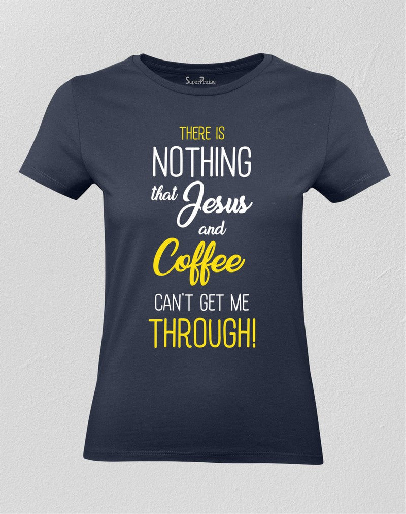 Christian Women T shirt Jesus & Coffee Spiritual 