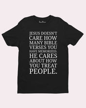 Does Not Care Worship Bible Verse T Shirt