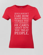 Christian Women T shirt Jesus Doesn't Care How