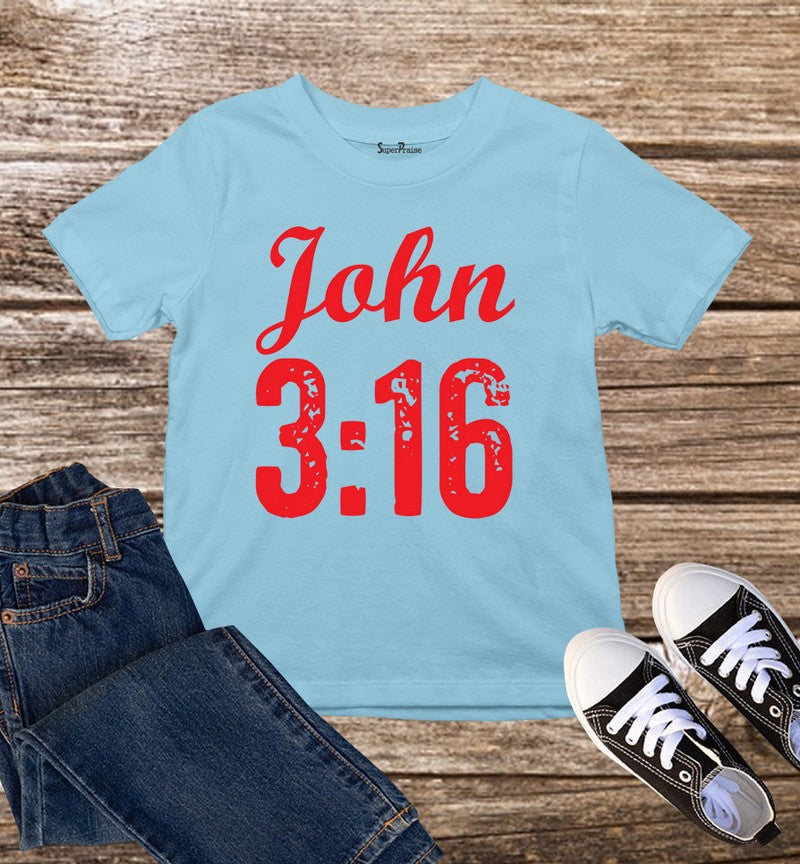 John 3:16 Kids T Shirt