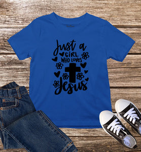 Just A Girl Who Loves Jesus Kids T Shirt