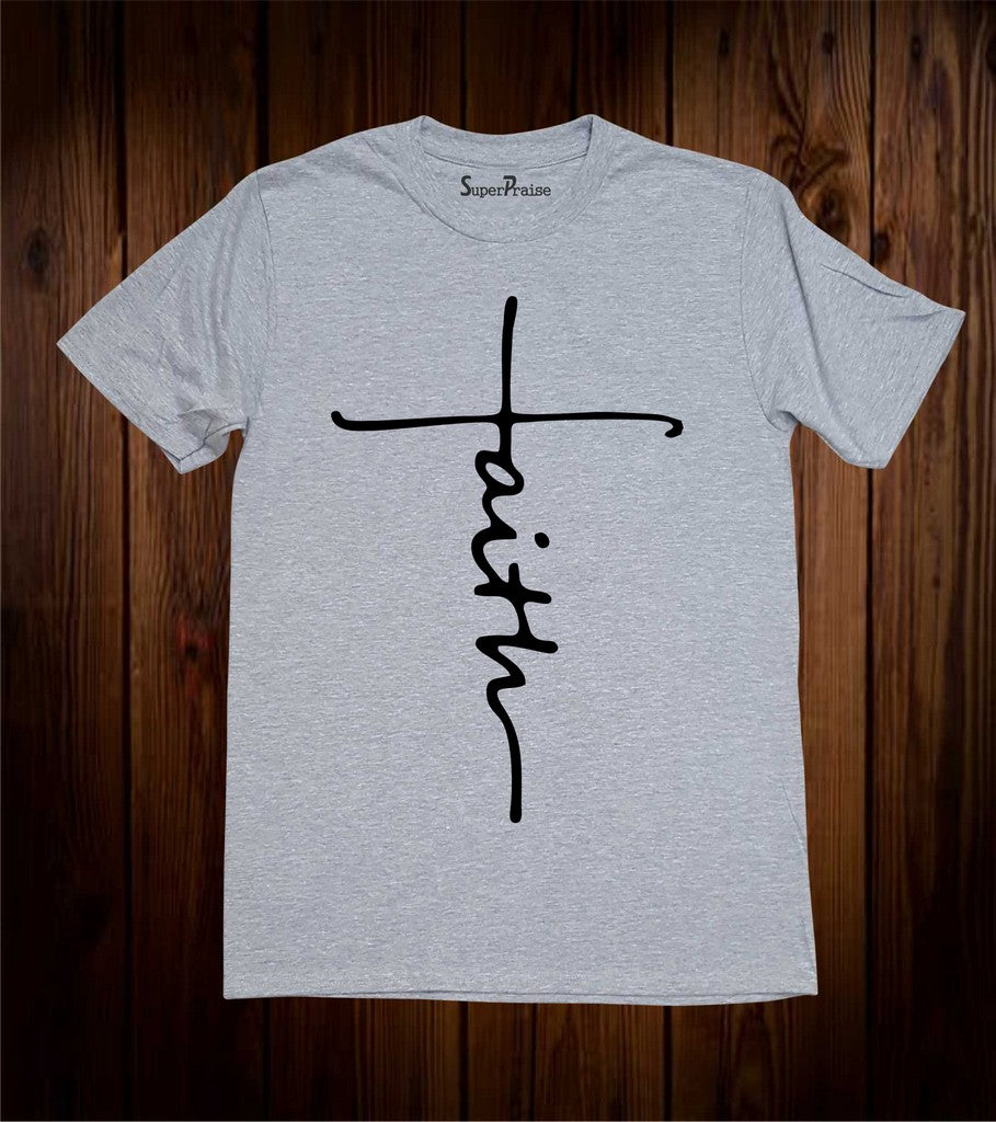 Faith Based t shirts Faith Jesus Christian TShirt