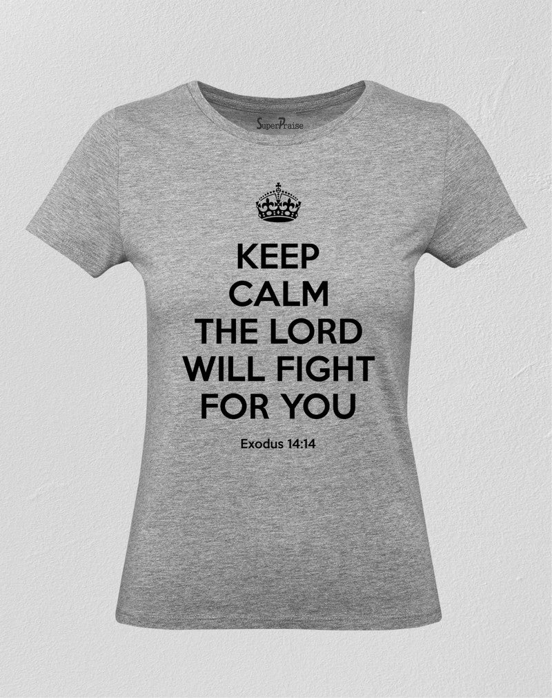 Christian Women T Shirt The Lord Will Fight