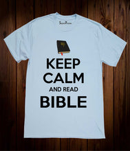 Keep Calm And Read Bible T Shirt
