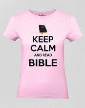 Keep Calm And Read Bible Women T Shirt