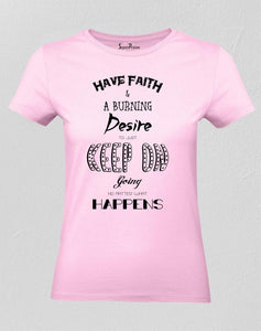 Keep On Going Holy Christian Women T Shirt