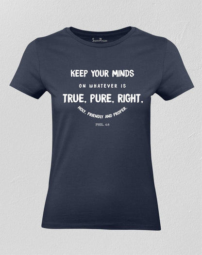 Christian Women T shirt Keep Your Minds God