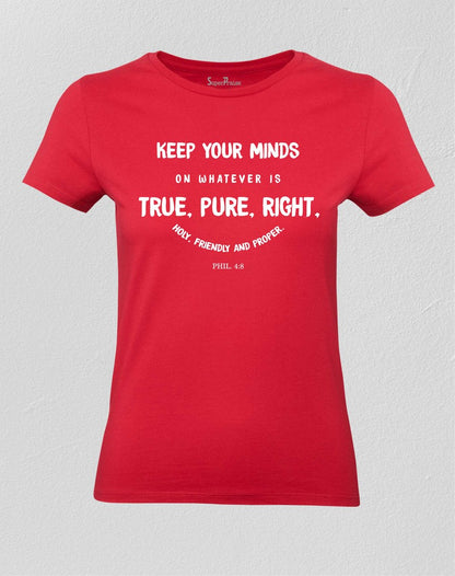Christian Women T shirt Keep Your Minds God