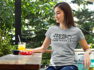 Christian Women T Shirt Jesus Answers Keen Mail ladies tee