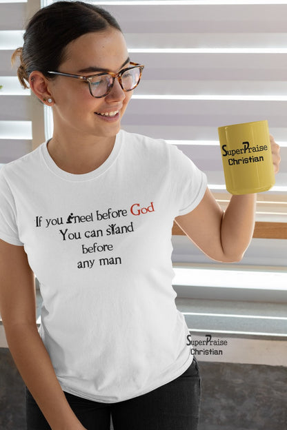 Christian Women T Shirt Kneel Before God White tee