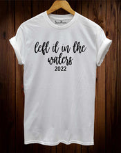 Left It In The Water 2022 Baptism T Shirt