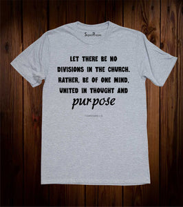 Let There Be No Divisions Christian T Shirt