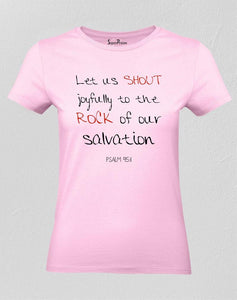 Let Us Shout Joyfully Women T Shirt