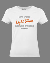 Let Your Light Shine Women T Shirt 