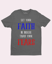 Let Your Faith Spiritual Bible Verse Christian T Shirt