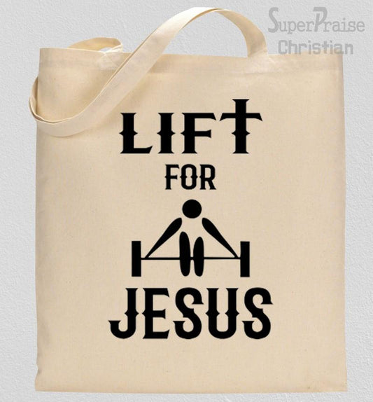 Lift for Jesus Tote Bag 
