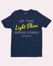 Light Shine Religious Bible Verse Christian T Shirt