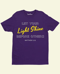 Light Shine Religious Bible Verse Christian T Shirt