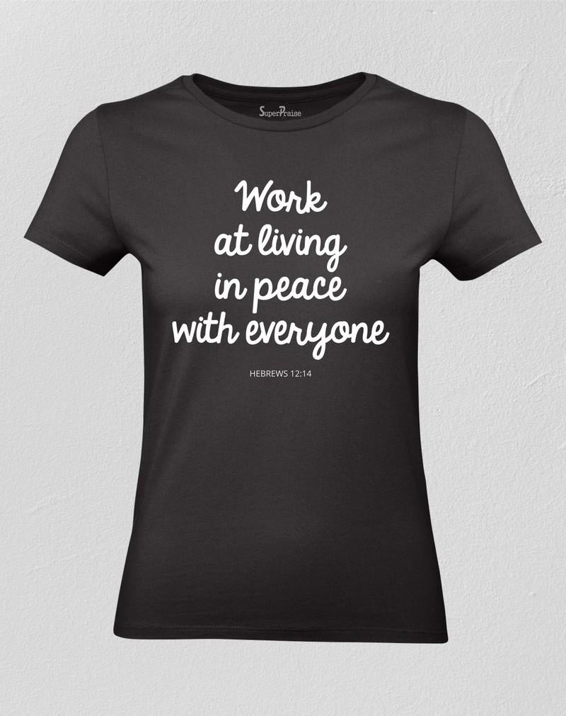Live At Peace With Everyone Women T shirt