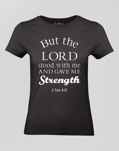 Lord give me Strength Christian Women T shirt