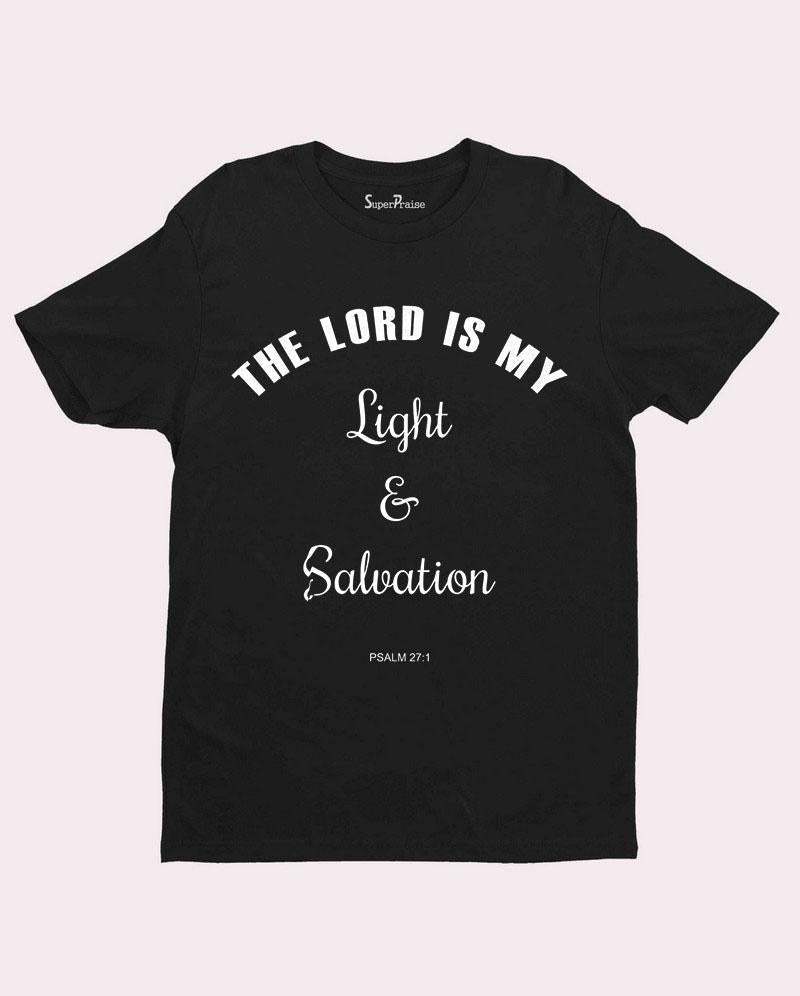 Lord Is My Light And Salvation T-Shirt