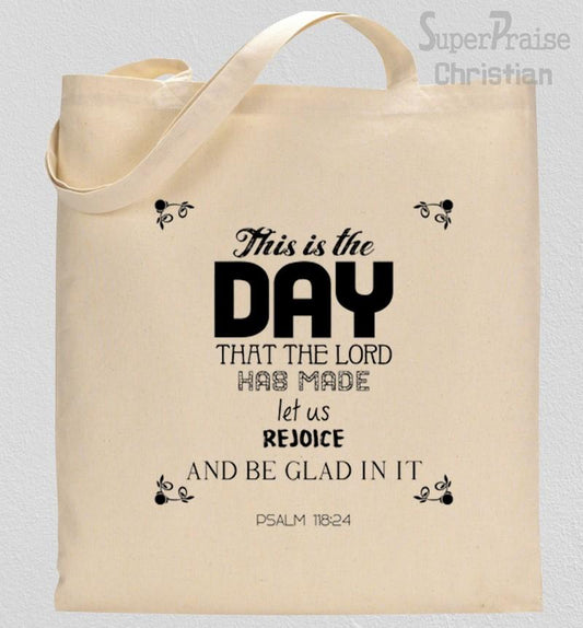 Lord Made Day Tote Bag