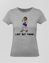 Lost But Found Faith Women T Shirt