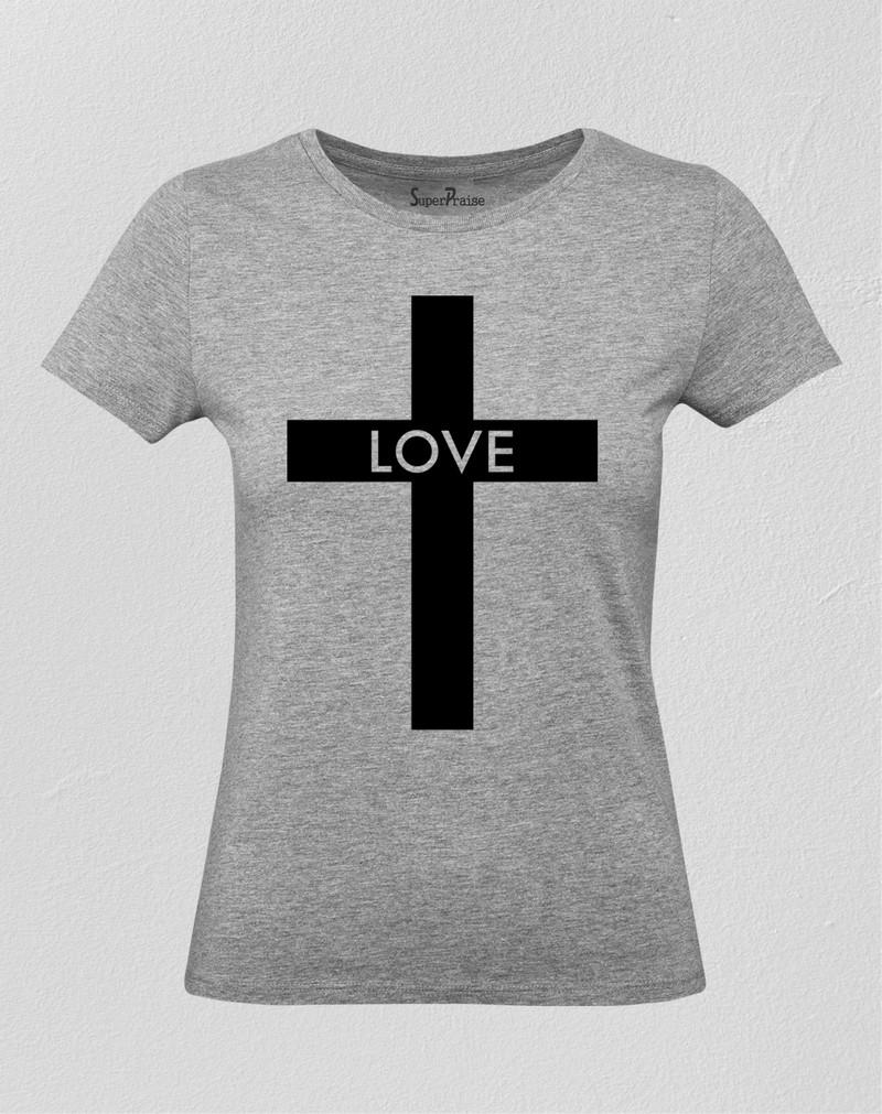 Love Cross Women T Shirt