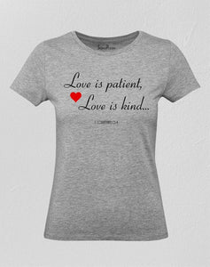 Love Is Kind Verse Women T Shirt