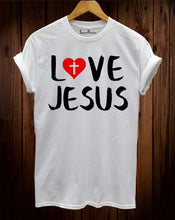 Love Jesus Christian T Shirt