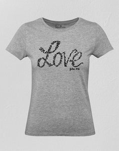 Love John 3:16 Women T Shirt