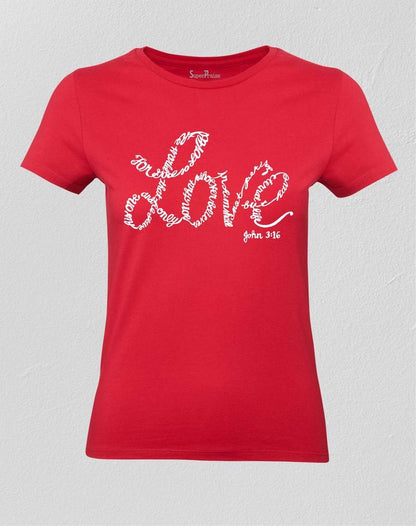 Love Ladies T Shirt