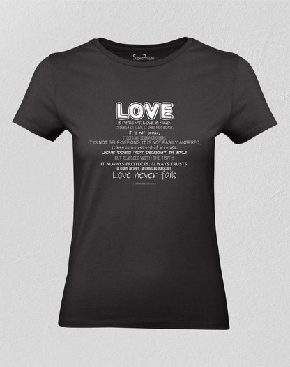 Love Never Fails Faith Women T shirt