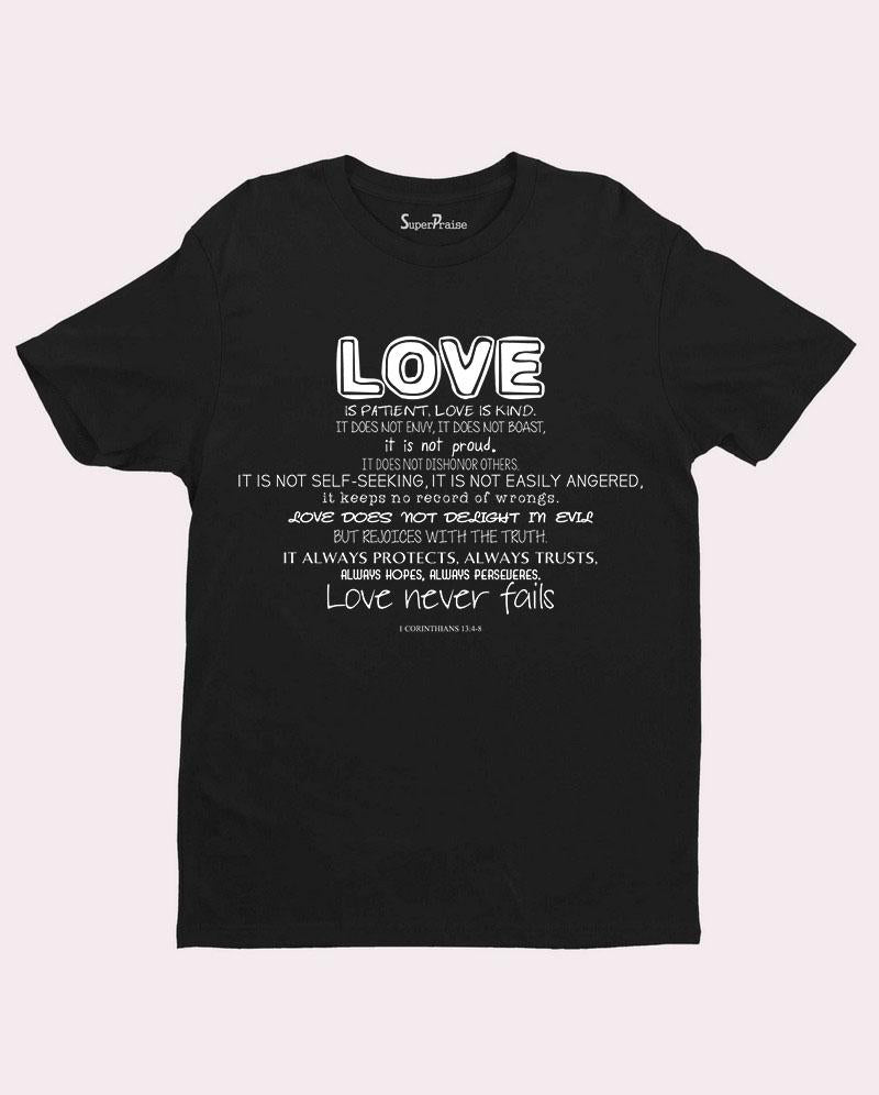 Love Never Fails Slogan T Shirt