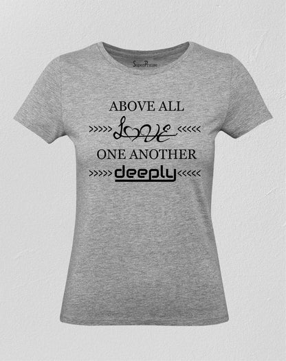 Love One Another Deeply Women T Shirt