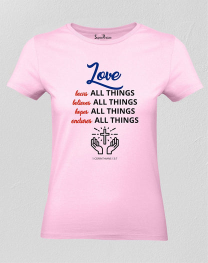 Christian Women T Shirt Love Hopes All Things 