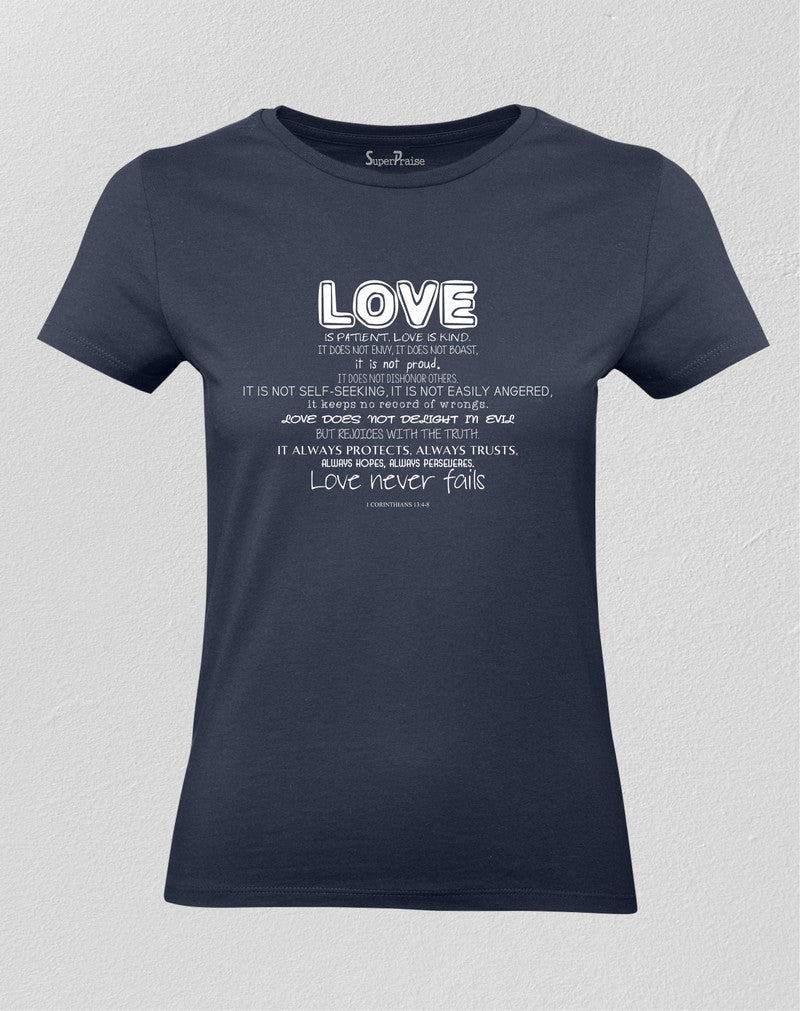 Christian Women T shirt Love Never Fails Faith