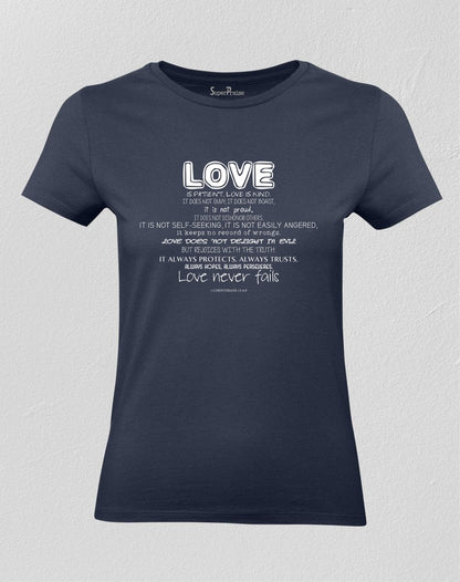 Christian Women T shirt Love Never Fails Faith
